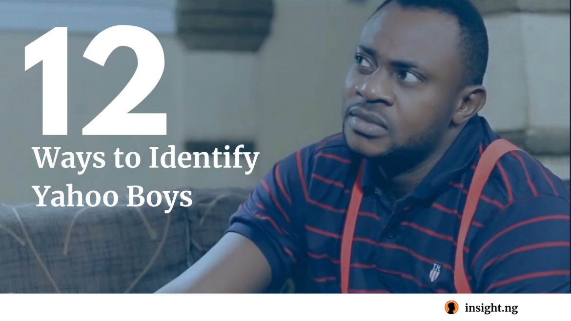 12 Ways to Identify Yahoo Boys